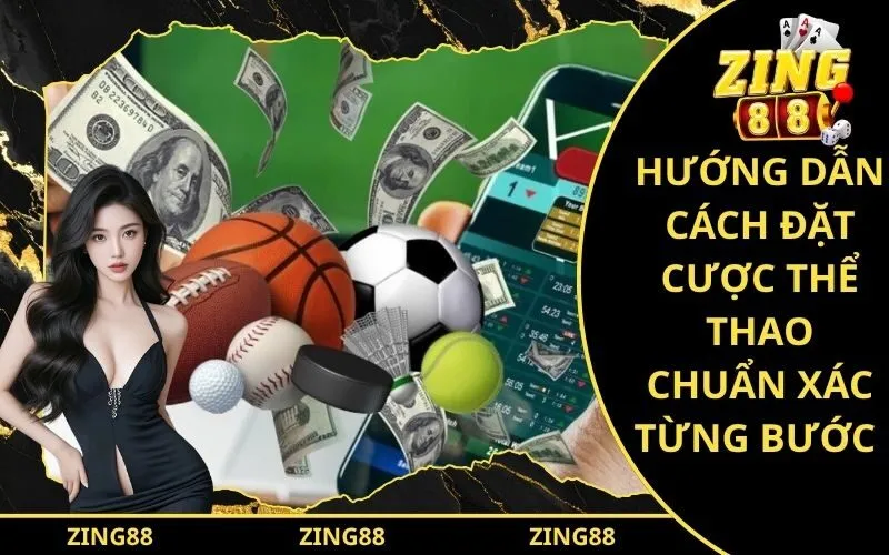 Cách Đặt Cược Thể Thao