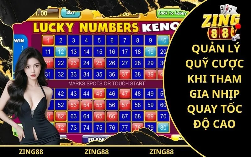 Chiến thuật quản lý quỹ cược khi tham gia nhịp quay tốc độ cao