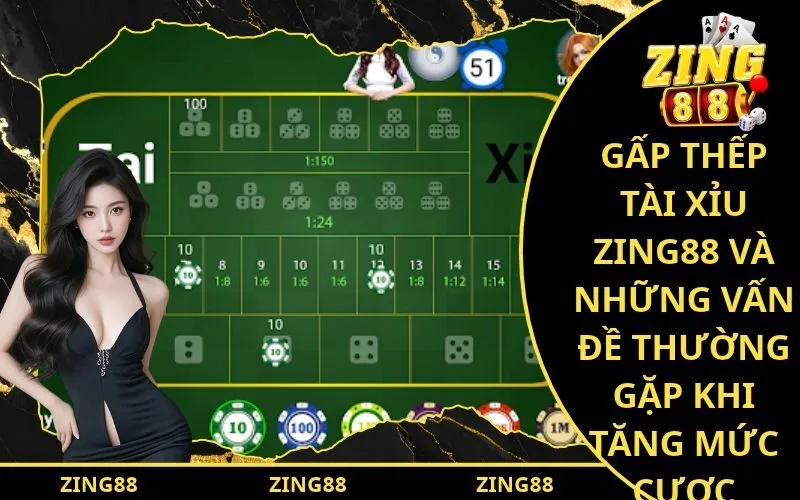 Gấp Thếp Tài Xỉu Zing88