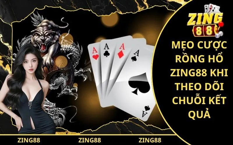 Mẹo Cược Rồng Hổ Zing88