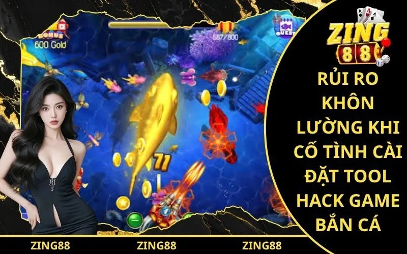 Rủi ro khôn lường khi cố tình cài đặt tool hack game bắn cá